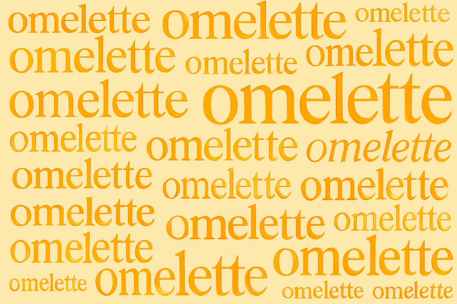 word 'omelette' written all over the page on a mild yellow background, with yellow and orange colours 